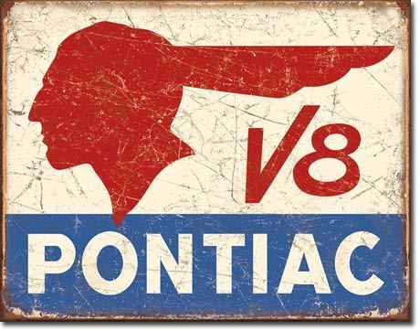 Pontiac V8 Indian Head Tin Sign