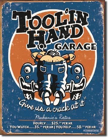 Tool'in Hand Garage Tin Sign