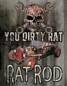 Your Dirty Rat Ratrod Tin Sign